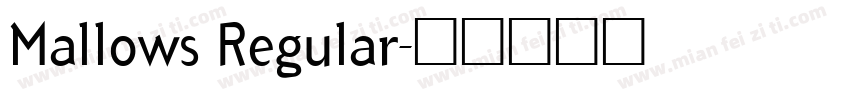 Mallows Regular字体转换